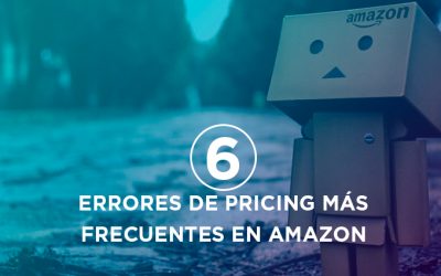 Top 6 most common pricing mistakes on Amazon